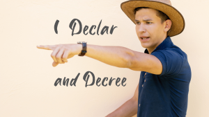 Decreeing and Declaring in Prayer: A Biblical and Theological Exploration